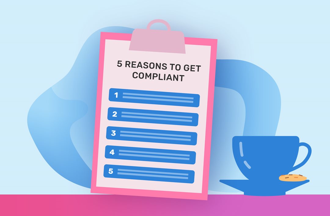 5 reasons to get cookie compliant