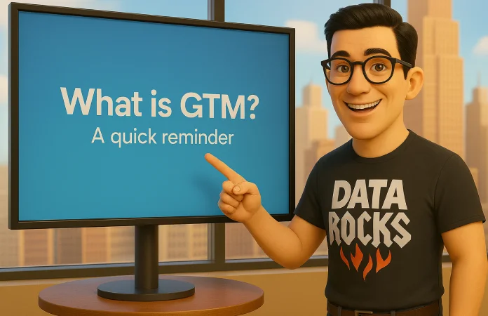 Why GTM Rocks
