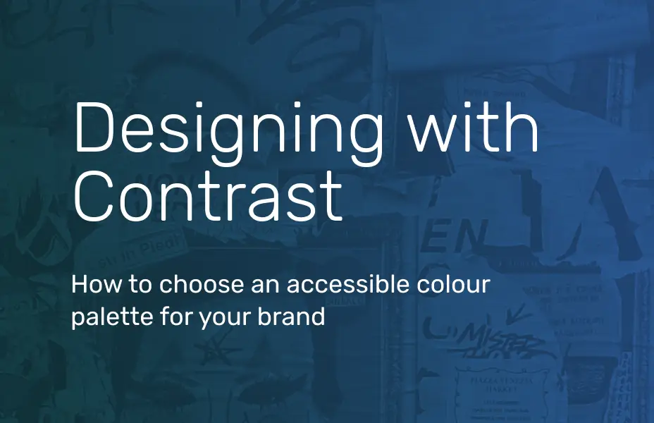 Designing with contrast